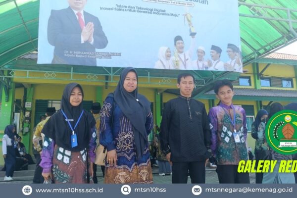 Dua Siswa MTsN 10 Hulu Sungai Selatan Siap Harumkan Nama Daerah